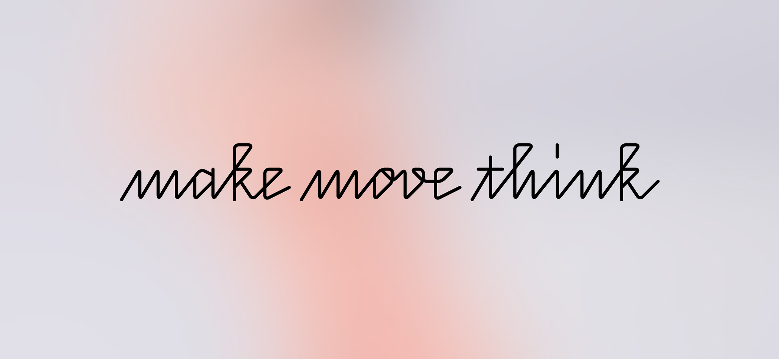 Branding: Make Move Think
