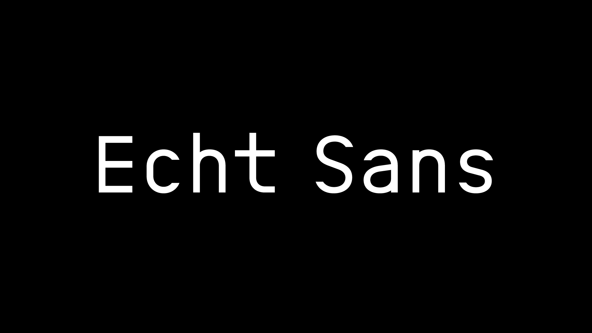 Custom Fonts: Echt Sans