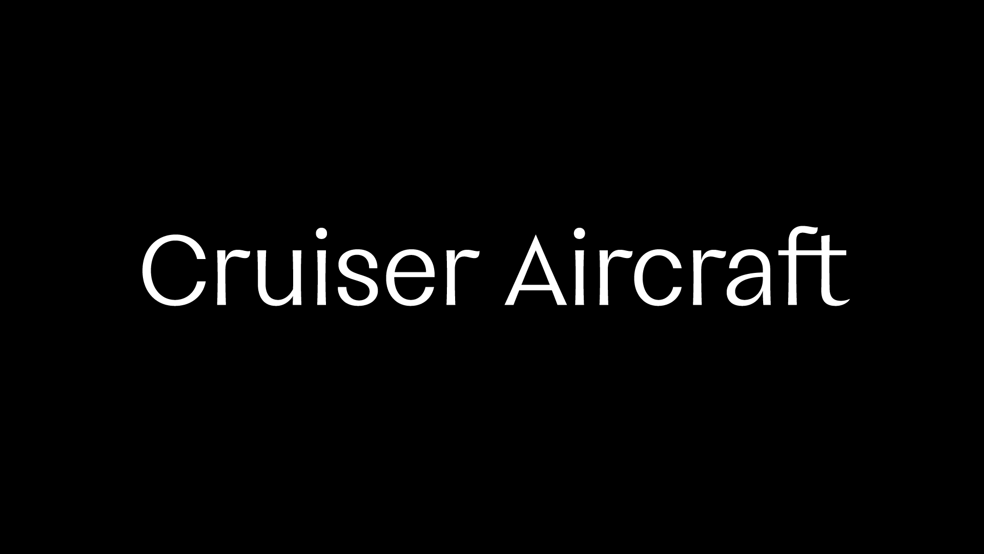 Písmo na mieru: Cruiser Aircraft